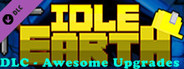 Awesome Upgrades for Idle Earth