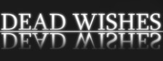 Dead Wishes