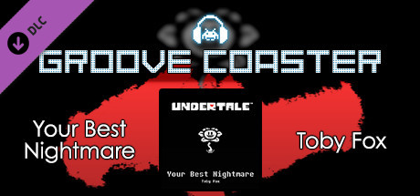 Groove Coaster - Your Best Nightmare banner image