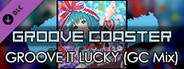 Groove Coaster - GROOVE IT LUCKY (GC Mix)