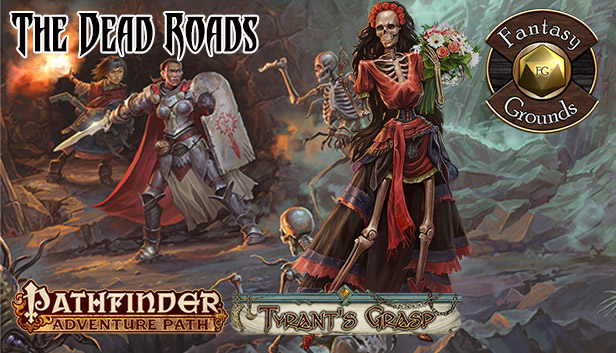 Pathfinder Adventure Path The Tyrant's Grasp 1 of 6 The Dead Roads 