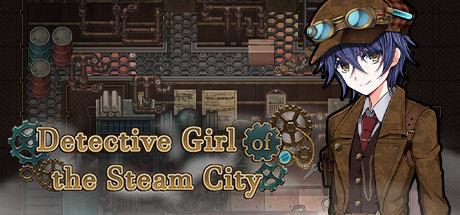 Detective Girl of the Steam City title image
