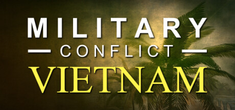 Steam header art for Military Conflict: Vietnam