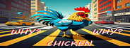 Why Chicken? Why?