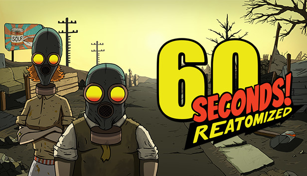 60 Seconds Reatomized を購入する