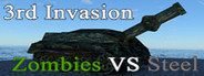 3rd Invasion - Zombies vs. Steel