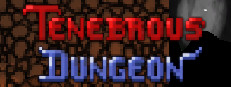 Tenebrous Dungeon 게임 이미지