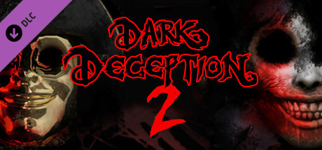 Dark Deception Chapter 2 banner image