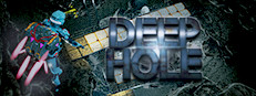 DEEP HOLE