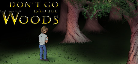Don't Go into the Woods Cover Image