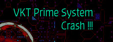 VKT Prime System Crash 게임 이미지