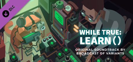 while True: learn() Soundtrack