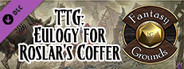Fantasy Grounds - Pathfinder RPG - The Tyrant's Grasp AP 2: Eulogy for Roslar's Coffer (PFRPG)