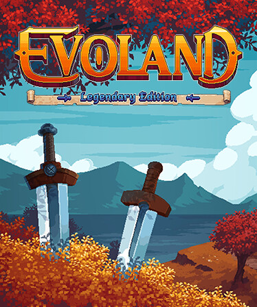 Evoland Legendary Edition