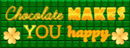 Chocolate makes you happy: St.Patrick's Day
