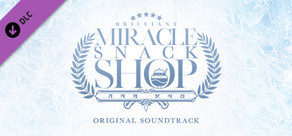 Miracle snack shop / OST