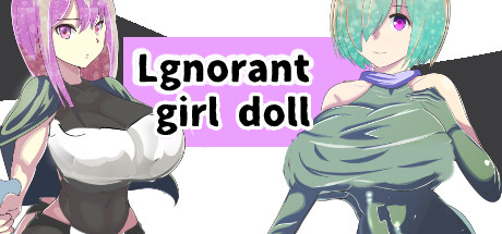 Lgnorant girl doll title image