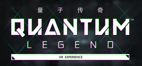 Quantum Legend - VR Experience Cover Image