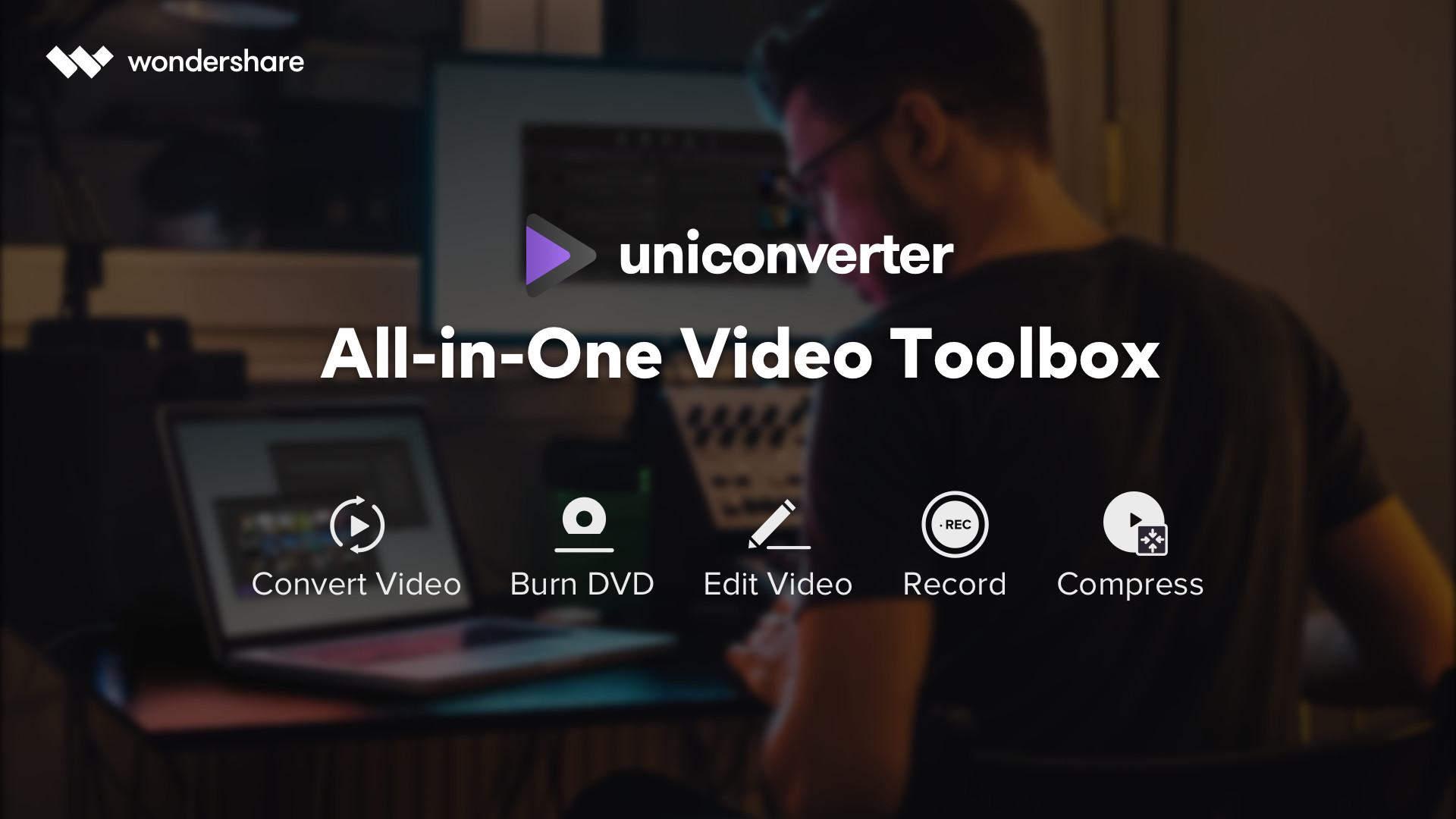 Wondershare Uniconverter-Video Converter, Video Editor, Video Compressor, Video Recorder, DVD Burner 1