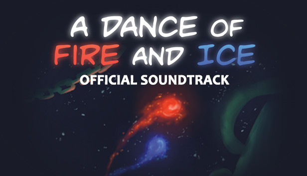 A Dance Of Fire And Ice Mac A Dance of Fire and Ice - Official Soundtrack on Steam