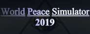 World Peace Simulator 2019