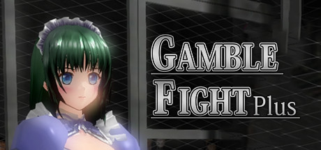 Gamble Fight Plus title image