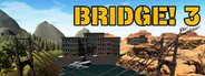 Bridge! 3