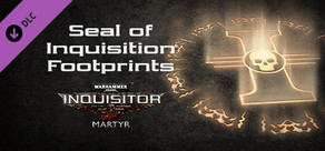 Warhammer 40,000: Inquisitor - Martyr - Seal of Inquisition Footprints