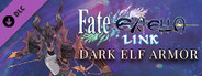 Fate/EXTELLA LINK - Dark Elf Armor