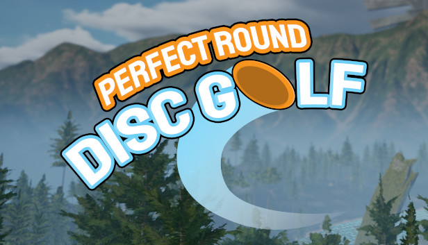 Perfect Round Disc Golf on Steam
