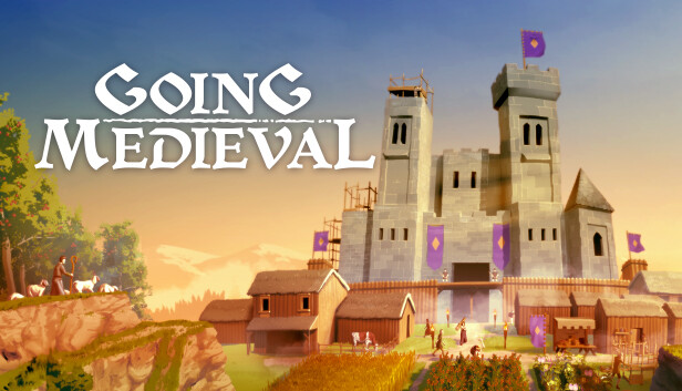Capsule image of "Going Medieval" which used RoboStreamer for Steam Broadcasting