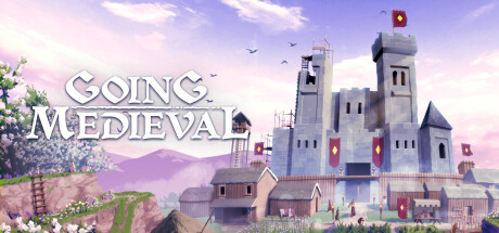 《前往中世纪(Going Medieval)》0.16.6-箫生单机游戏