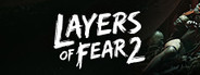Layers of Fear 2 (2019)