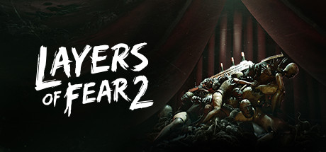 Layers of Fear 2 (2019) header image