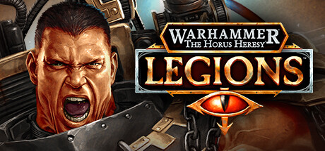 Warhammer The Horus Heresy: Legions On Steam