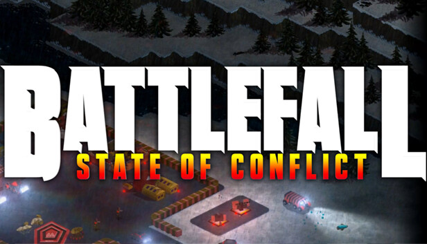 Capsule image of "Battlefall: State of Conflict" which used RoboStreamer for Steam Broadcasting