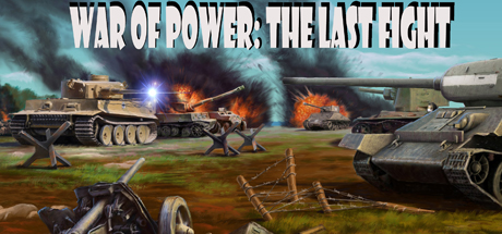 War of Power: The Last Fight Cover Image