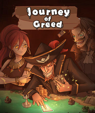 Journey of Greed