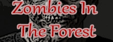 Zombies In The Forest 게임 이미지