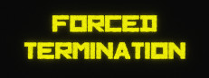 Forced Termination