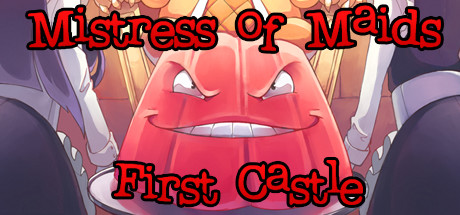 Mistress of Maids: First Castle Cover Image