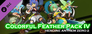 Heroine Anthem Zero 2:Colorful Feather Pack IV