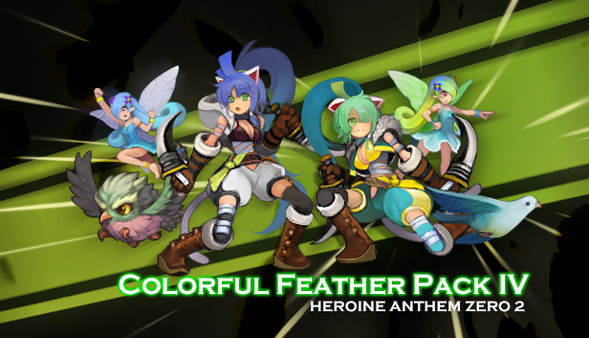 Heroine Anthem Zero 2：Colorful Feather Pack IV