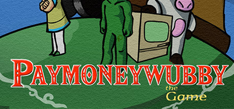 Steam Community :: PaymoneyWubby: The Game