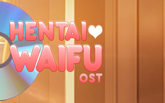 Hentai Waifu - OST