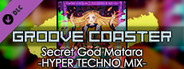 Groove Coaster - Secret God Matara -HYPER TECHNO MIX-