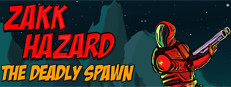 Zakk Hazard The Deadly Spawn