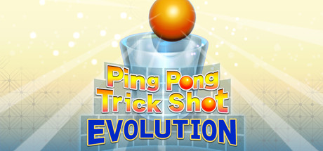Ping Pong Trick Shot EVOLUTION Cover Image