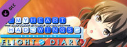 If My Heart Had Wings -Flight Diary- - New Wings: Akari