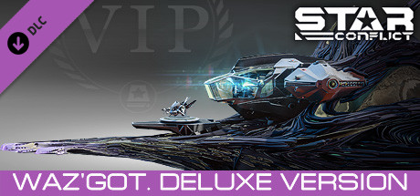 Star Conflict: Waz'got. Deluxe Version banner image